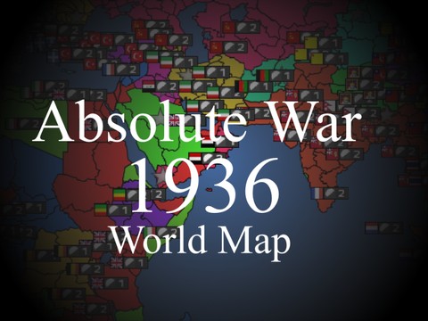 Absolute War 1936 WORLD MAP v3.4 + British Empire