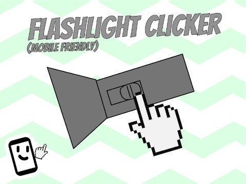 Flashlight Clicker (Mobile friendly) #all #games