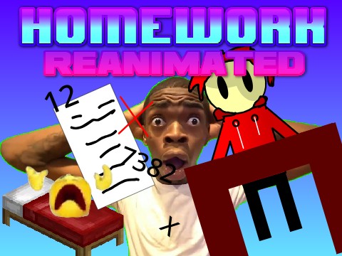 Homework (Reanimated) #All #Animations #Stories #Homework #XD