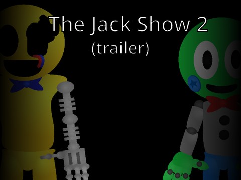 The Jack Show 2 (trailer)