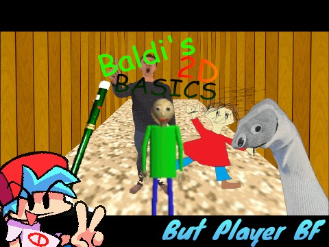 Baldi's Basics Plus 2D But Player BF