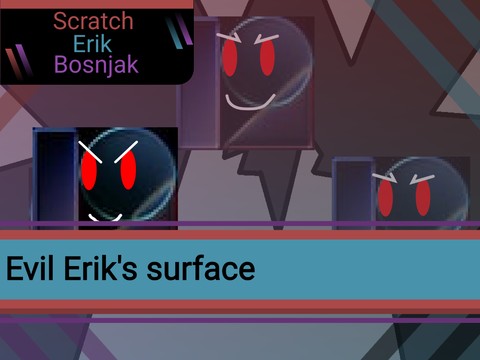 Evil Erik's Surface