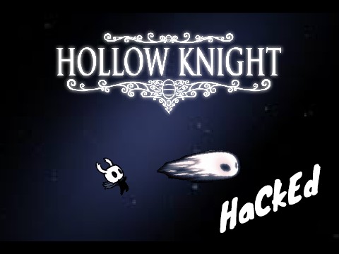 Hollow Knight HACKED v.3.0